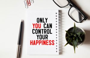 Only you can control your happiness